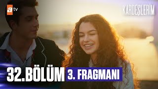 Kardeşlerim 32 Bölüm 3 Fragmanı  Uslanmıyor bu🎶 atv [upl. by Lyrej262]