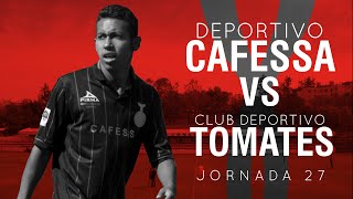 J3 T2016 Deportivo Cafessa vs Club Deportivo Tomates [upl. by Nosyarg474]