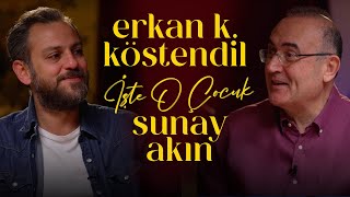 Erkan Kolçak Köstendil  Sunay Akın ile İşte O Çocuk [upl. by Aires]