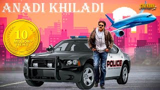 Anadi Khiladi Hindi Dubbed Action Movie 2019  Latest Dubbed Action Movie [upl. by Lesko753]