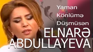 Elnarə Abdullayeva Arzu Əliyeva Pünhan İsmayıllı Muğam Yaman Könlümə Düşmüsən Hər şey daxi [upl. by Dorrahs]