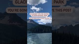 My biggest tips for visiting Glacier National Park [upl. by Howlend149]