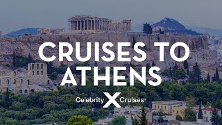 Discover Athens with Celebrity Cruises [upl. by Letnohc]