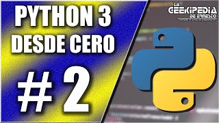 Curso Python 3 desde cero 2  Ejecución y compilación de un programa con Python [upl. by Dinsdale]