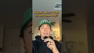 Swim  Run  Golf  in the same day [upl. by Wilmer346]