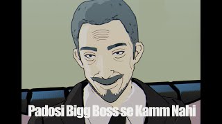 Animation Padosi Bigg Boss ke Gharwalo Se Kamm Nahi Hai  Indecent Parodies Ep 1 [upl. by Anastasia]