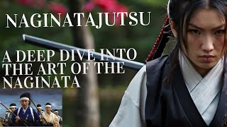 Naginatajutsu A Deep Dive into the Art of the Naginata [upl. by Bonner]