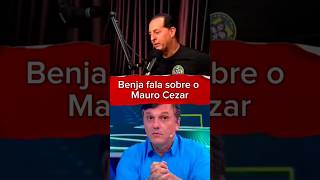 Benjamin Back fala sobre o Mauro Cezar shorts podcast benja maurocezar entrevista futebol [upl. by Celine711]