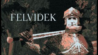 Felvidek  Full Playthrough [upl. by Shayn]