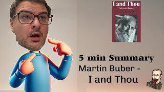 5 Min Summary  I and Thou by Martin Buber [upl. by Fransis827]