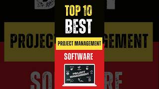 Top 10 Best Project Management Software for 2024 [upl. by Naro409]