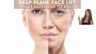 Deep Plane Face Lift  What You Need to Know [upl. by Naej]