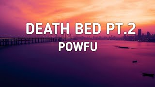 Powfu  Death Bed pt2 8D AUDIO [upl. by Rehpotsirc]