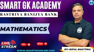 Rastriya Banijya Bank Level 4amp5  Mathematics  Live Class By Bipul Bhattarai [upl. by Acker]