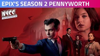 Pennyworth Season Two Cast amp Producer Interview  EPIX [upl. by Prudie536]