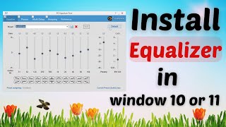 How to Install an Equalizer in Windows 10 or 11  Pixel Vista [upl. by Adnyleb]