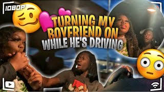 Turning My Boyfriend On While Driving Prank Extremely Funny [upl. by Kcyred474]