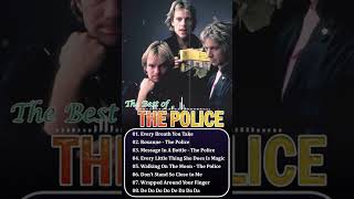 The Police Best Songs Of All Time  Greatest Hits Full Album Short 36 [upl. by Aglo]