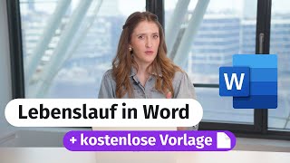 Lebenslauf in Word erstellen ✅ kostenlose Vorlage 📑 [upl. by Ennagroeg]