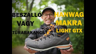 HANWAG MAKRA LIGHT GTX BEMUTATÓ [upl. by Nnylaj]