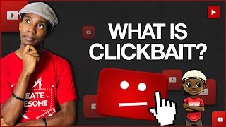 What is Clickbait Does Clickbait Get More Views on YouTube [upl. by Elman492]