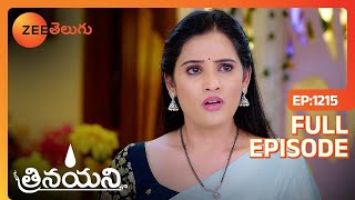 ఒక్కసారి ఇచ్చాక మనది కాదు  Trinayani  Full Ep 1215  Zee Telugu  17 Apr 2024 [upl. by Baun]