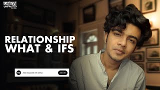 Adda Unpaused with Aditya  EP01  Relationship what and ifs  Podcast [upl. by Vivia405]