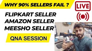 Why 90 Sellers Failed in Online Business Live QNA Session [upl. by Anma]