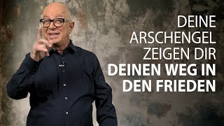 Deine Arschengel zeigen dir deinen Weg in den Frieden [upl. by Giffie]