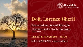 Presentazione corso di Risveglio di Dott Lorenzo Gherli [upl. by Burdett66]