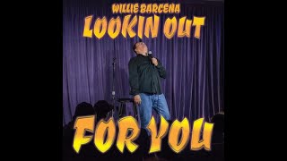 Willie Barcena LOOKING OUT FOR YOU  Stand Up Comedy [upl. by Tav561]