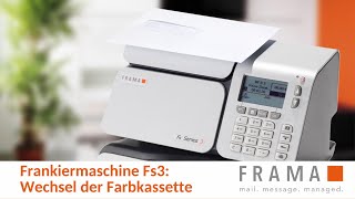 Supportvideo Frankiermaschine Fs3 Farbkartusche wechseln  Frama Deutschland [upl. by Itnahsa752]