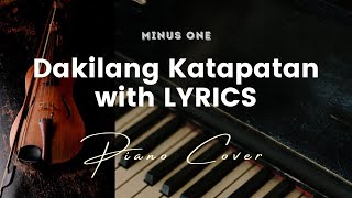 Dakilang Katapatan  Key of F  Karaoke  Minus One with LYRICS  Piano Cover [upl. by Rowney]