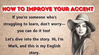 How to Improve Your Accent  How to Improve English Speaking [upl. by Swift]