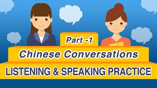 100 Daily Chinese Conversations Part 1  Learn Mandarin Chinese Listening amp Speaking [upl. by Bethina]