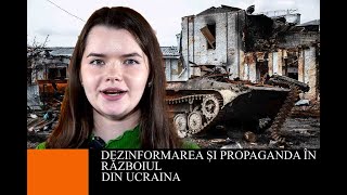 Cum este utilizată DEZINFORMAREA și PROPAGANDA în războiul din Ucraina  explainer [upl. by Niloc728]