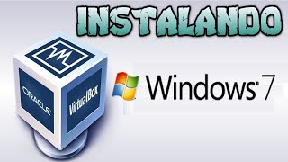 instalando windows 7 en virtualbox 7 tutorial como instalar [upl. by Lory]