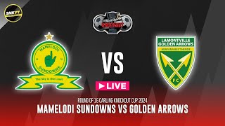 🔴 MAMELODI SUNDOWNS vs GOLDEN ARROWS  Round of 16 Carling Knockout Cup 2024 Fixtures Today [upl. by Maurise]