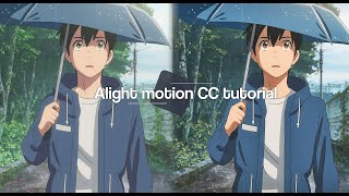 Alight motion aesthetic CC tutorial [upl. by Eimarej145]