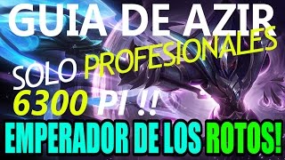 Guía de Azir Solo Para Profesionales [upl. by Currie403]