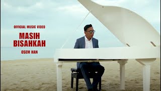 🔴Osem Han  Masih Bisakah Official Music Video [upl. by Bahner]