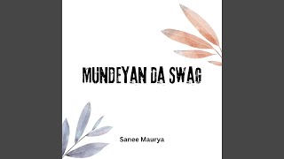 Mundeyan Da Swag [upl. by Mcfarland370]