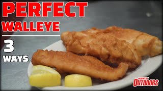 Walleye Cooking 3 Ways To Cook Perfect Walleye [upl. by Yehtomit]