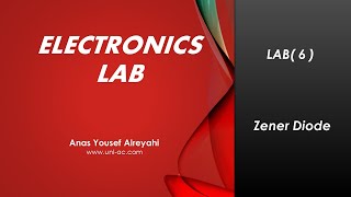 Electronics Lab Experiment 6 Zener Diode [upl. by Meneau]