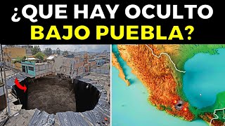 ¿Qué Hay Oculto Bajo PUEBLA México [upl. by Manton]