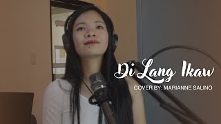 Di Lang Ikaw Cover By Marianne Salino [upl. by Roybn]