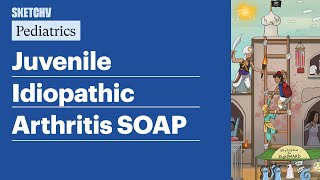 Juvenile Idiopathic Arthritis SOAP Pediatrics  Sketchy Medical [upl. by Millhon]