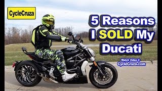 5 Reasons Why I SOLD My Ducati XDiavel S  Why DONT BUY Ducati [upl. by Hetti]