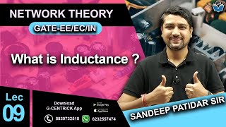 Lec 09 New What is Inductance ❓❓❓  Fundamental Elements gate gcentrickapp nas sandeepsir [upl. by Etteroma658]