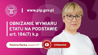 Obniżenie wymiaru etatu na podstawie art 1867 kp [upl. by Hadwyn]